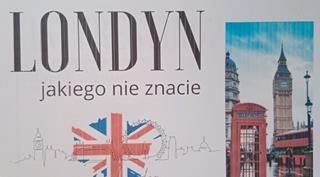 London week - Stolica WIelkiej Brytanii jakiej nie znacie